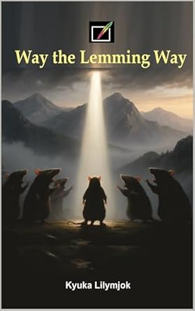 WAY THE LEMMING WAY