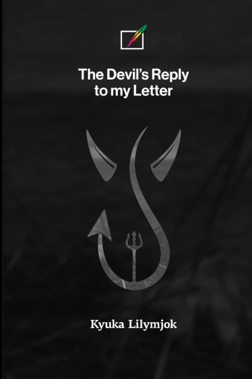 The Devil’s Reply to my Letter
